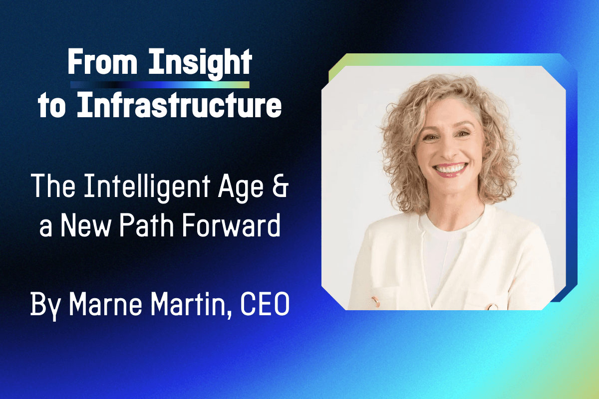 Title slide: From Insight to Infrastructure, featuring Marne Martin, CEO, with her smiling portrait.