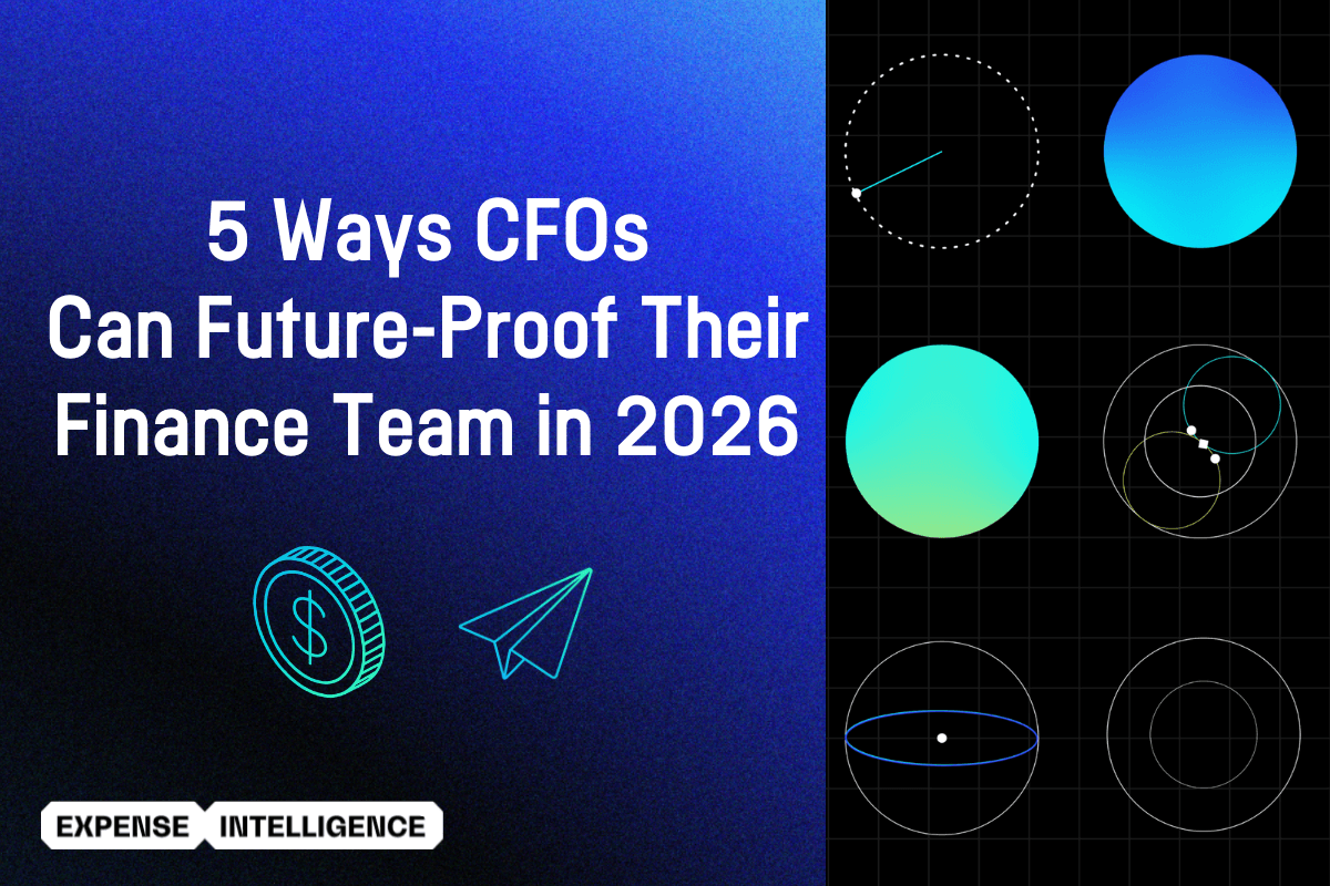 5 Ways CFOs Can Future-Proof Their Finance Team in 2026.
