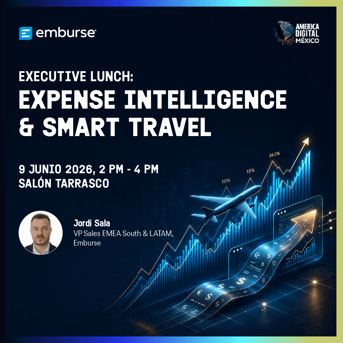 Executive Lunch: Expense Intelligence & Smart Travel event invitation by Emburse and America Digital México. Features Jordi Sala, Emburse VP Sales, on June 9, 2026, 2-4 PM at Salón Tarrasco. Background shows financial graphs, an airplane, and currency symbols.